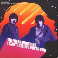 Webb Brothers I Cant Believe Youre Gone (Cd)