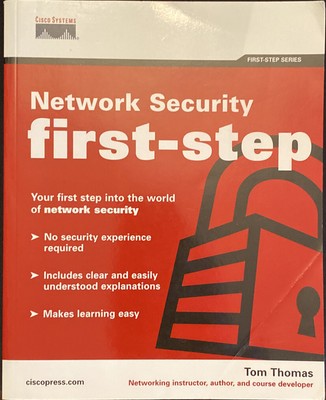 First-Step Ser.: Network Security First-Step by Tom Thomas (2004, Trade...