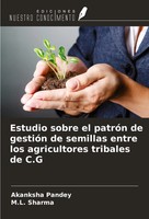 Estudio Sobre El PatróN De GestióN De Semillas Entre Los Agricultores...