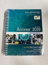 Exploring Microsoft Office Access 2016 Comprehensive NEW