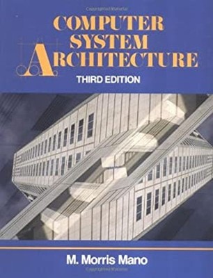 Computer System Architecture Paperback M. Morris Mano