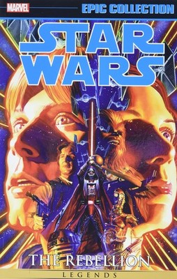 Star Wars Legends Epic Collection: The Rebellion Vol. 1 (Epic Collection: St...