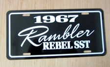 1967 Rambler Rebel SST license plate car tag, AMC other years available just ask