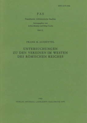 FAS - Frankfurter Althistorische Schriften - Heft 11 von Frank M. Ausbüttel
