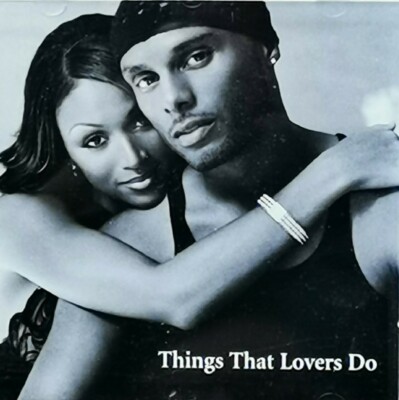 Kenny Lattimore & Chanté Moore: Things That Lovers Do [2003] | CD