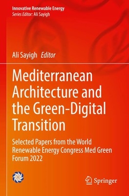 Ali Sayigh | Mediterranean Architecture and the Green-Digital Transition | Buch