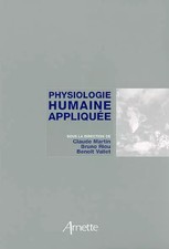 Physiologie Humaine Appliquée, Claude Martin...