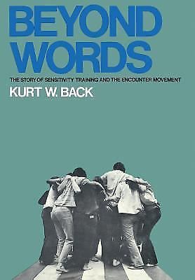 Beyond Words: Story of Sensitivity Training and the Encounter Movement