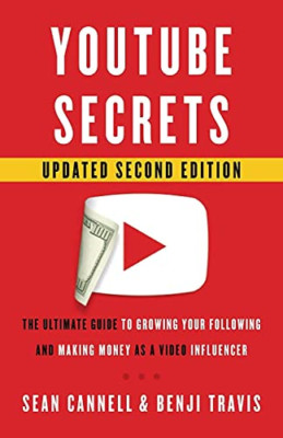 Youtube Secrets: The Ultimate Guide to Growing Your Fol - Paperback / softback N