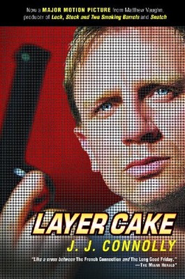 Layer Cake, Connolly, J J