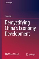 Demystifying China's Economy Development Fang Cai
