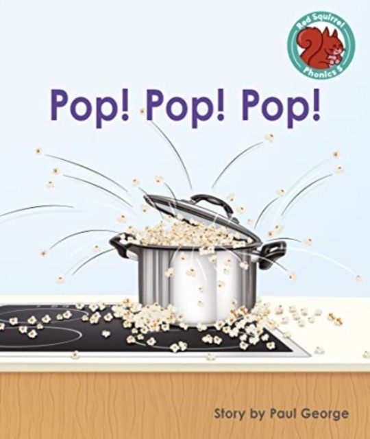 Pop! Pop! Pop! by Paul George (Paperback Book)