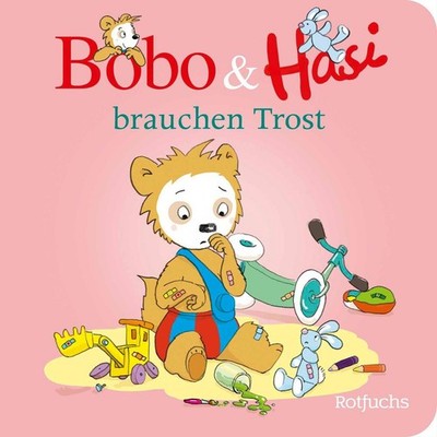 Bobo & Hasi brauchen Trost | Dorothée Böhlke | deutsch