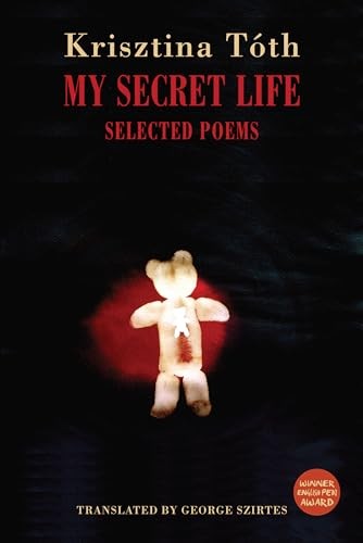 My Secret Life: Selected Poems, Toth, Toth, 9781780377032 Fast Free Shipping^* - Image 6