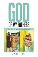 Mary Heyn | God Of My Fathers | Taschenbuch | Englisch (2017) | Xlibris