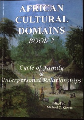 Cycle of Family and Interpersonal Relationships; African Cultural Domains; Book