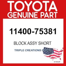 Toyota Genuine 1140075381 Block Assy Short 11400-75381 OEM