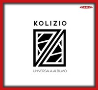 Audio Cd - Kolizio - Universala Albumo - Alba Records -D- Neu