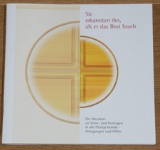 Sie erkannten ihn, als er das Brot brach. Die...