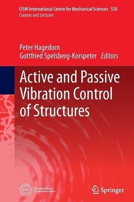 Active and Passive Vibration Control of Structures - 9783709119945