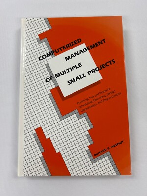 Computerized Management of Multiple Small Projects: Planning, Task and Resou...