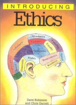 Introducing Ethics, 2nd Edition By Dave Robinson