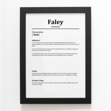 A3 PRINT - Faley - Funny Humorous Family Surname Definition
