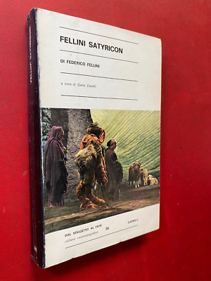 Zanelli FEDERICO FELLINI SATYRICON Hüte (1969) Buch VOM THEMA ZUM FILM