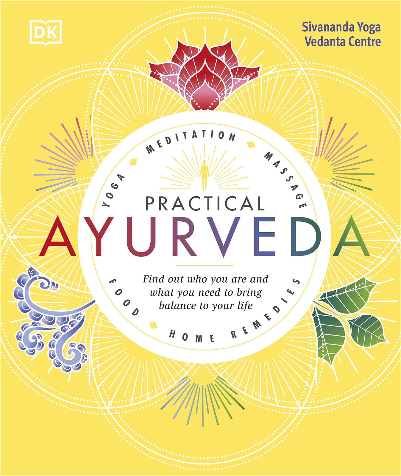 Dk Practical Ayurveda: Find Out Who You Are And What You Need To Bring Balance To Your Life - Image 2