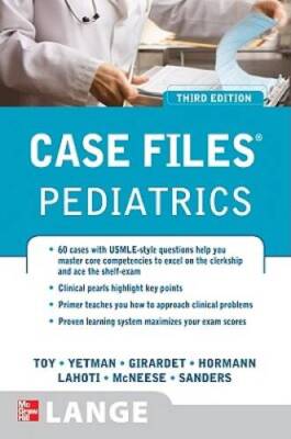 Case Files Pediatrics, Third Edition (LANGE Case Files) - Paperback - VERY GOOD