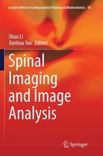 Shuo Li (u. a.) | Spinal Imaging and Image An...