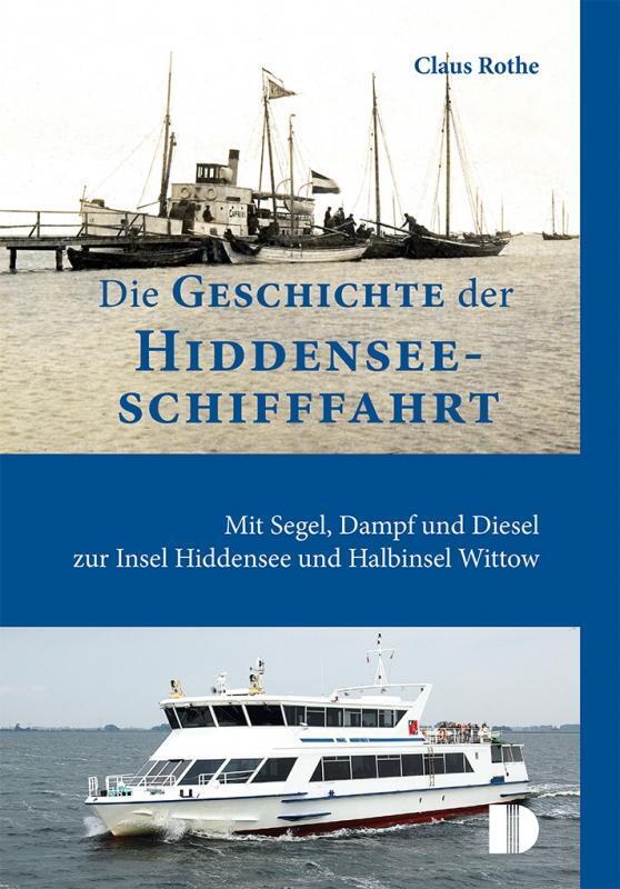 Thumbnail - Die Geschichte Der Hiddenseeschifffahrt Claus Rothe Taschenbuch 250 S.