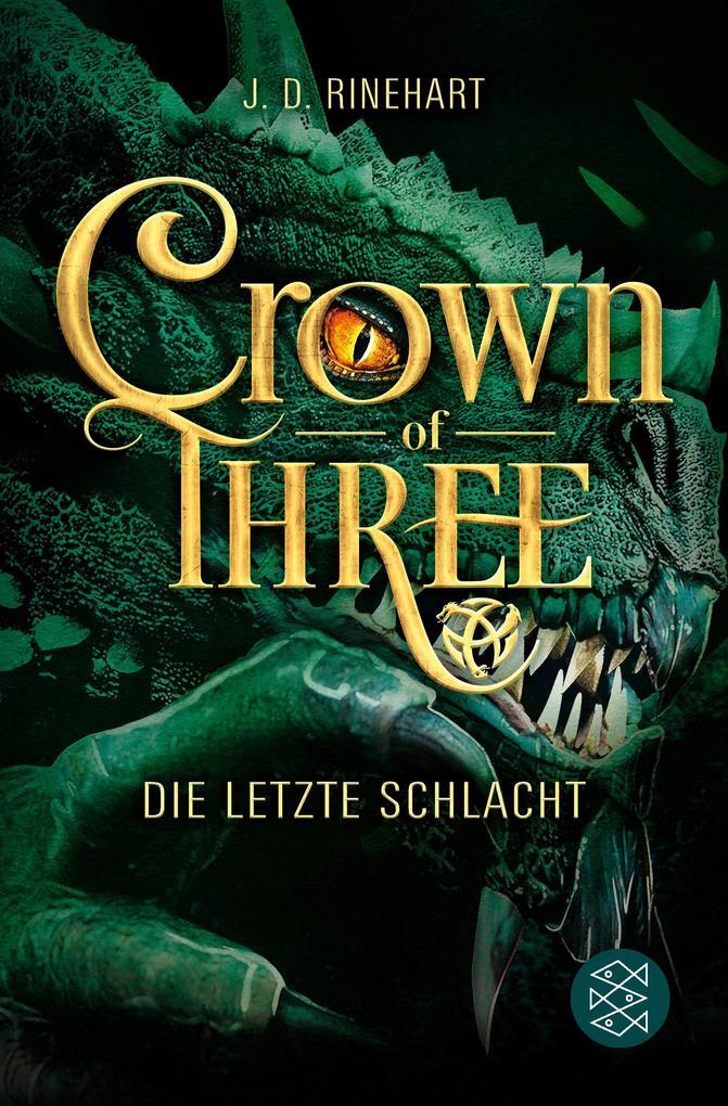 Thumbnail - Crown Of Three - Die Letzte Schlacht (bd. 3) | J. D. Rinehart | 2019 |