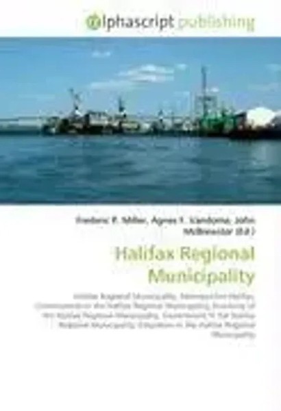 Frederic P. Miller (U. A.) | Halifax Regional Municipality | Taschenbuch (2026)-image