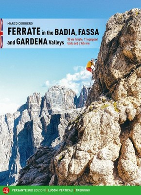 Libri Marco Corriero - Ferrate In The Badia, Fassa And Gardena Valleys. 30 Vie F