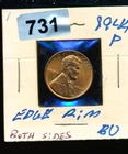 LINCOLN CENTS - 1944-P DOUBLE RIM ERROR - BU - #731