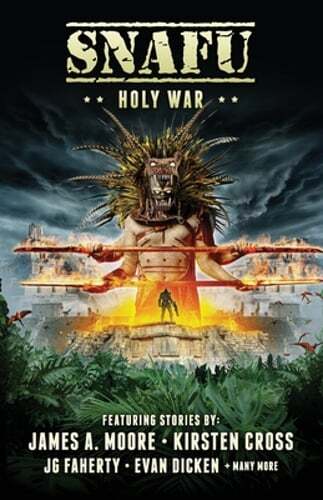 Snafu: Holy War by Kirsten Cross: New