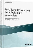 Psychische Belastungen Am Arbeitsplatz Vermeiden | Buch | 9783648134474