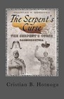 The Serpent's Curse: Sarmizegetusa by MR Cristian B Hotnoga (Paperback / softback, 2011)