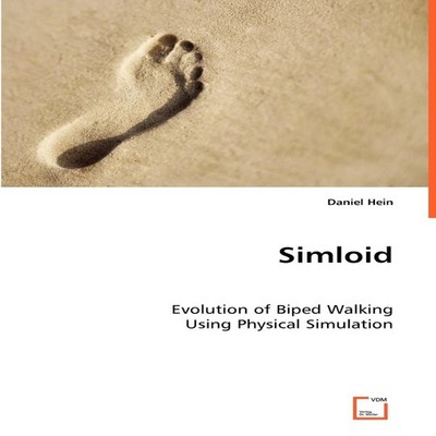 Simloid - Evolution of Biped Walking Using Physical Simulation Da