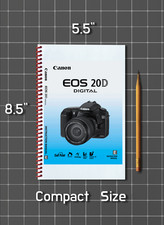 Canon EOS 20D INSTRUCTION MANUAL User Guide 168 Pages Half Size 5.5x8.5