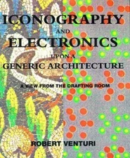 Iconography and Electronics Upon a Generi- 0262220512, Robert Venturi, hardcover