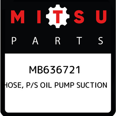 MB636721 HOSE, P/S OIL PUMP SUCTION Mitsubishi, New Genuine Part  