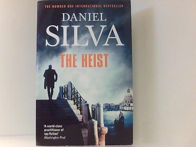 The Heist Silva, Daniel: