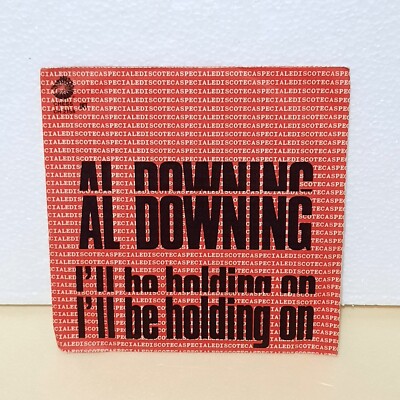 AL DOWNING I'LL BE HOLDING ON/BABY LET'S TALK IT OVER 45 RPM 1975 CHESS CH 2158
