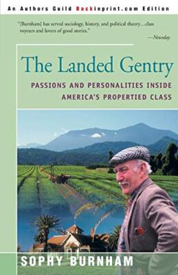 Burnham - Landed Gentry  Passions and Personalities Inside America's P - X555z