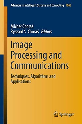 Image Processing and Communications: Techniques, Algorithms and Applications: 10