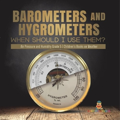 #ad #ad Barometers and Hygrometers: When Should I Use Them? Air Pressure and Humidity Gr $26.74