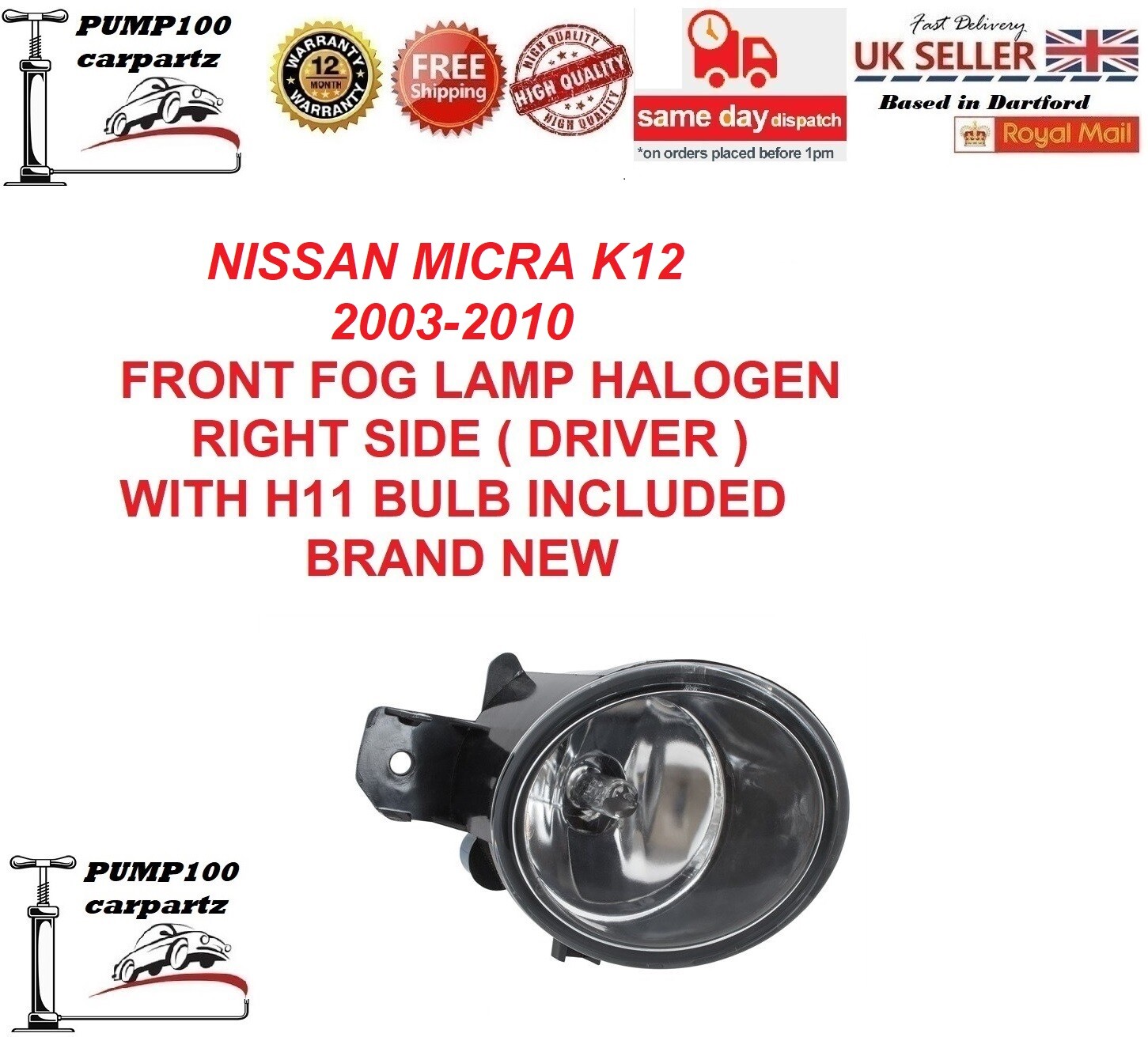 FOR NISSAN MICRA K12 0310 FRONT FOG LAMP LIGHT HALOGEN RIGHT SIDE
