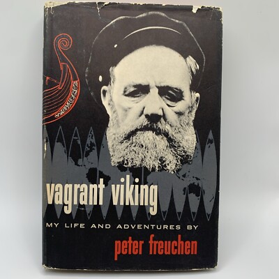 Vagrant Viking My life and adventures HC Book Club Edition by Peter Freuchen